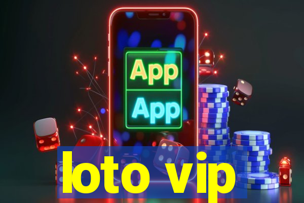 loto vip