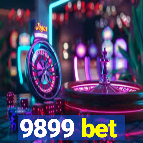 9899 bet