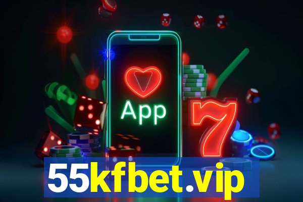 55kfbet.vip