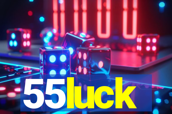 55luck