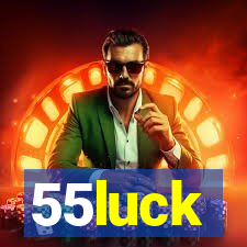 55luck