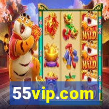 55vip.com