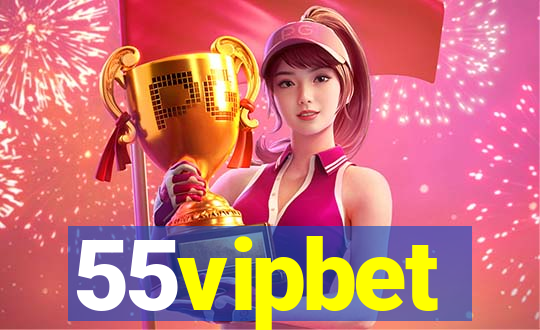 55vipbet