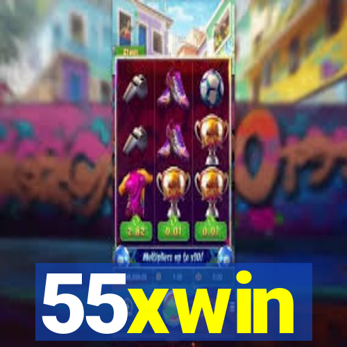 55xwin