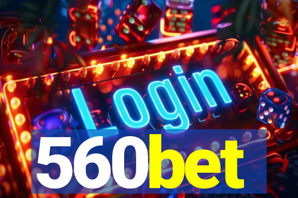 560bet