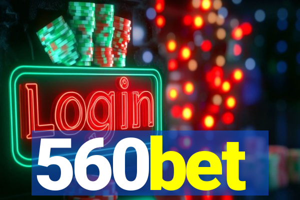 560bet