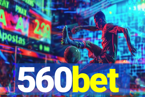 560bet