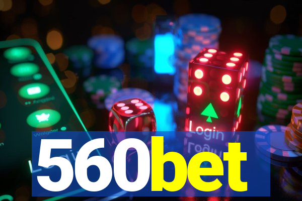 560bet