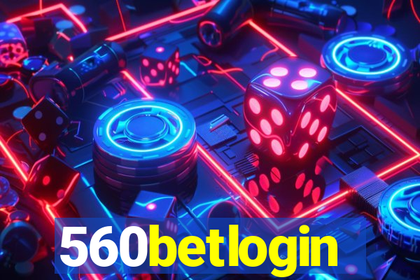 560betlogin