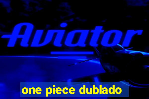 one piece dublado