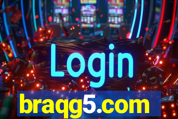 braqg5.com