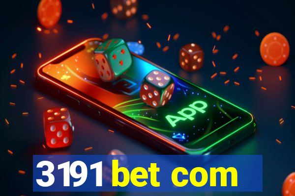 3191 bet com