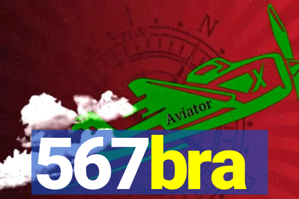 567bra