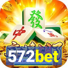 572bet