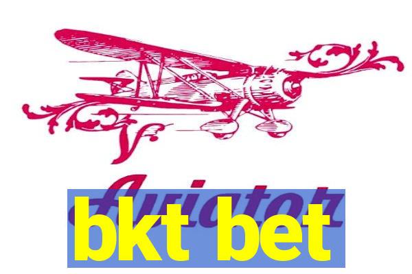 bkt bet