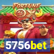 5756bet