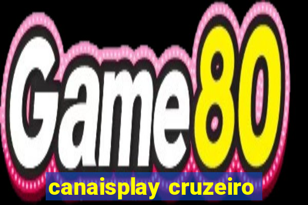 canaisplay cruzeiro