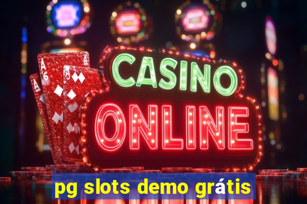 pg slots demo grátis