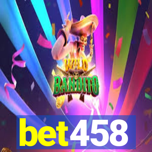 bet458