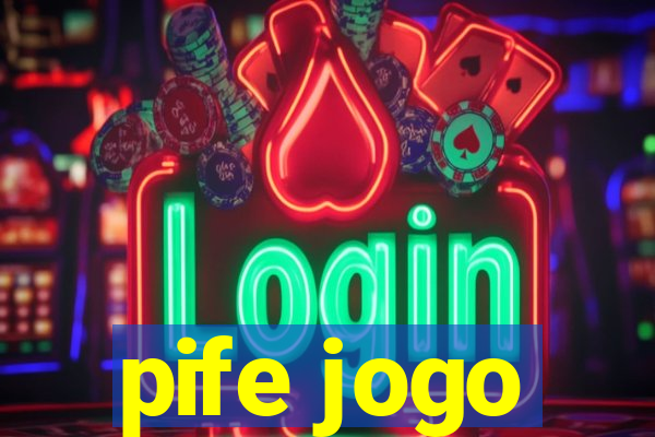 pife jogo