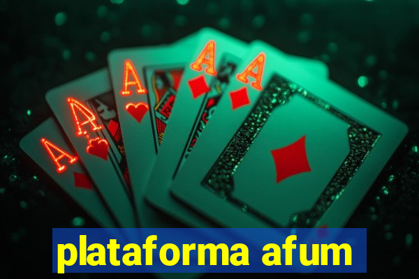 plataforma afum