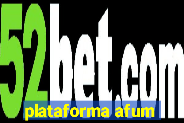 plataforma afum