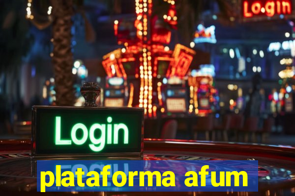 plataforma afum