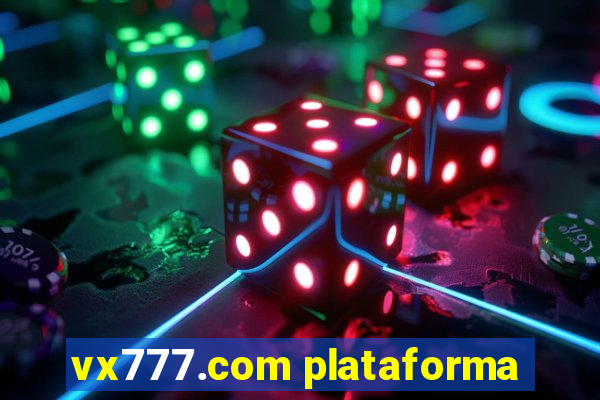 vx777.com plataforma