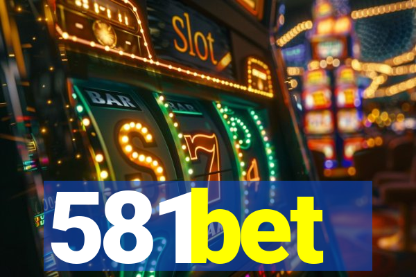 581bet