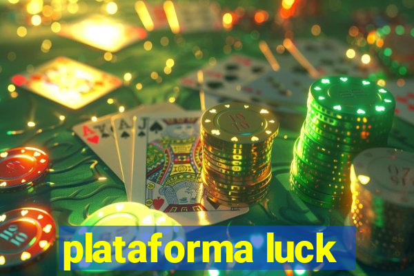 plataforma luck