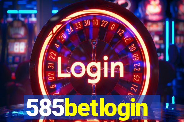 585betlogin