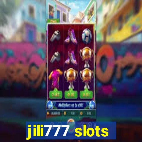 jili777 slots