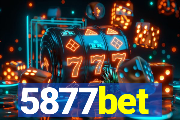 5877bet