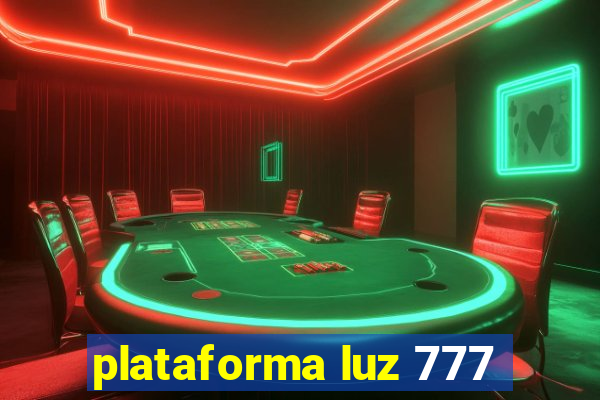 plataforma luz 777