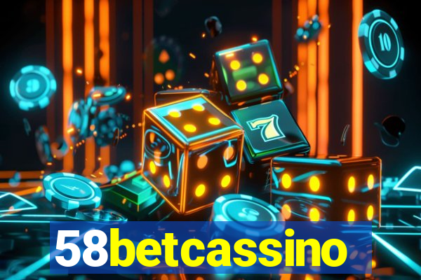 58betcassino