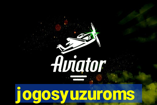 jogosyuzuroms