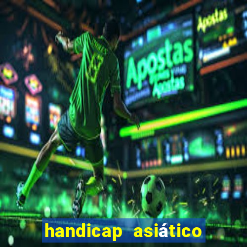 handicap asiático 0.0 0 5