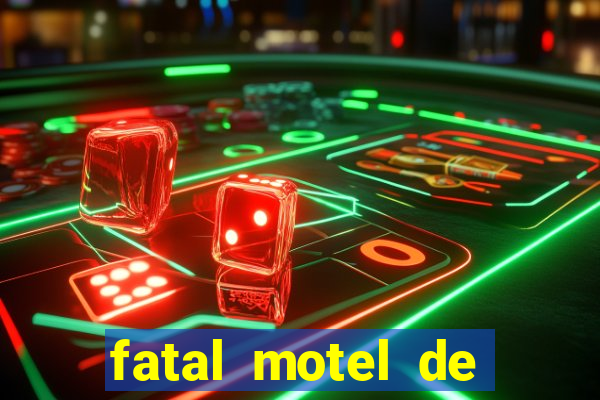 fatal motel de nova mutum