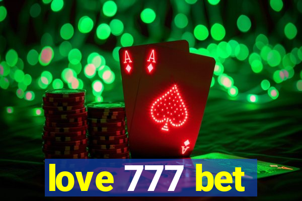 love 777 bet