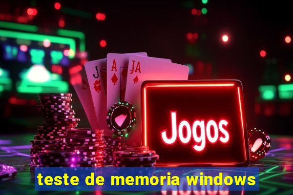 teste de memoria windows