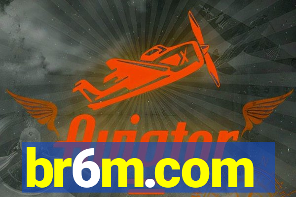 br6m.com