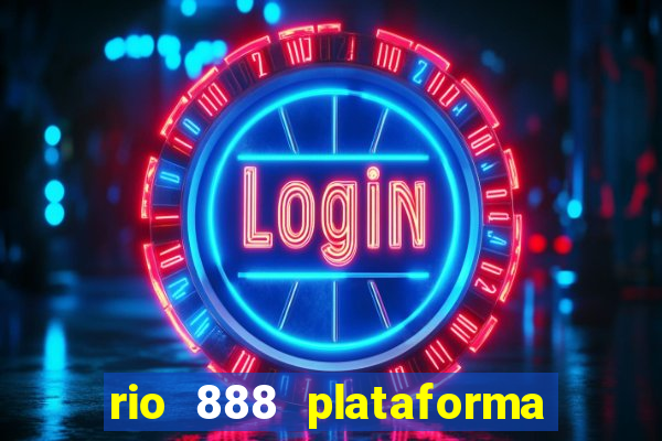 rio 888 plataforma de jogos