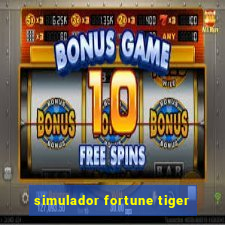 simulador fortune tiger