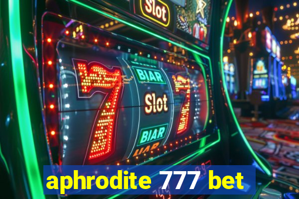 aphrodite 777 bet