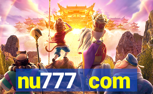 nu777 com plataforma de jogos