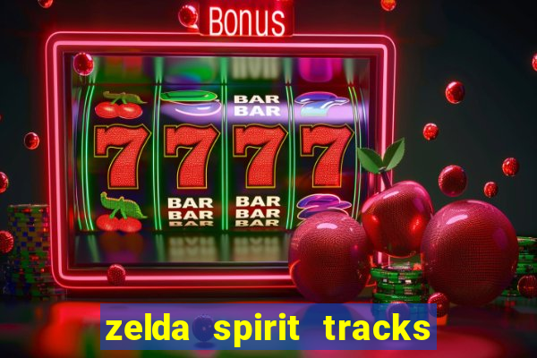 zelda spirit tracks rom pt br