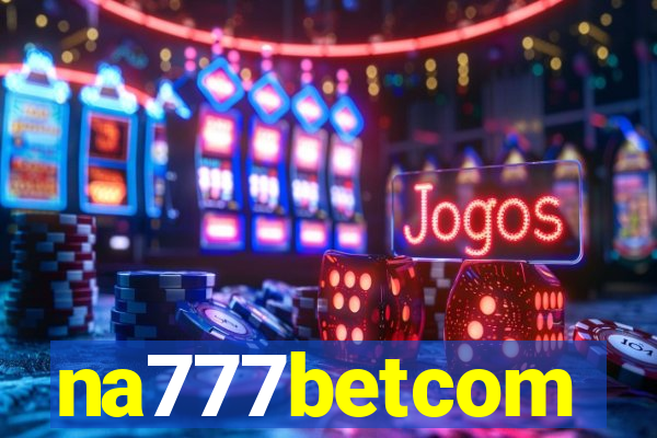 na777betcom