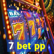 7 bet pp