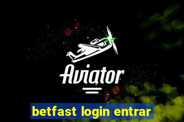 betfast login entrar