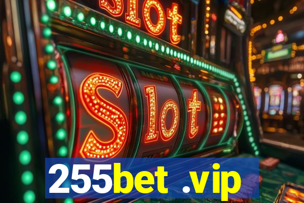 255bet .vip